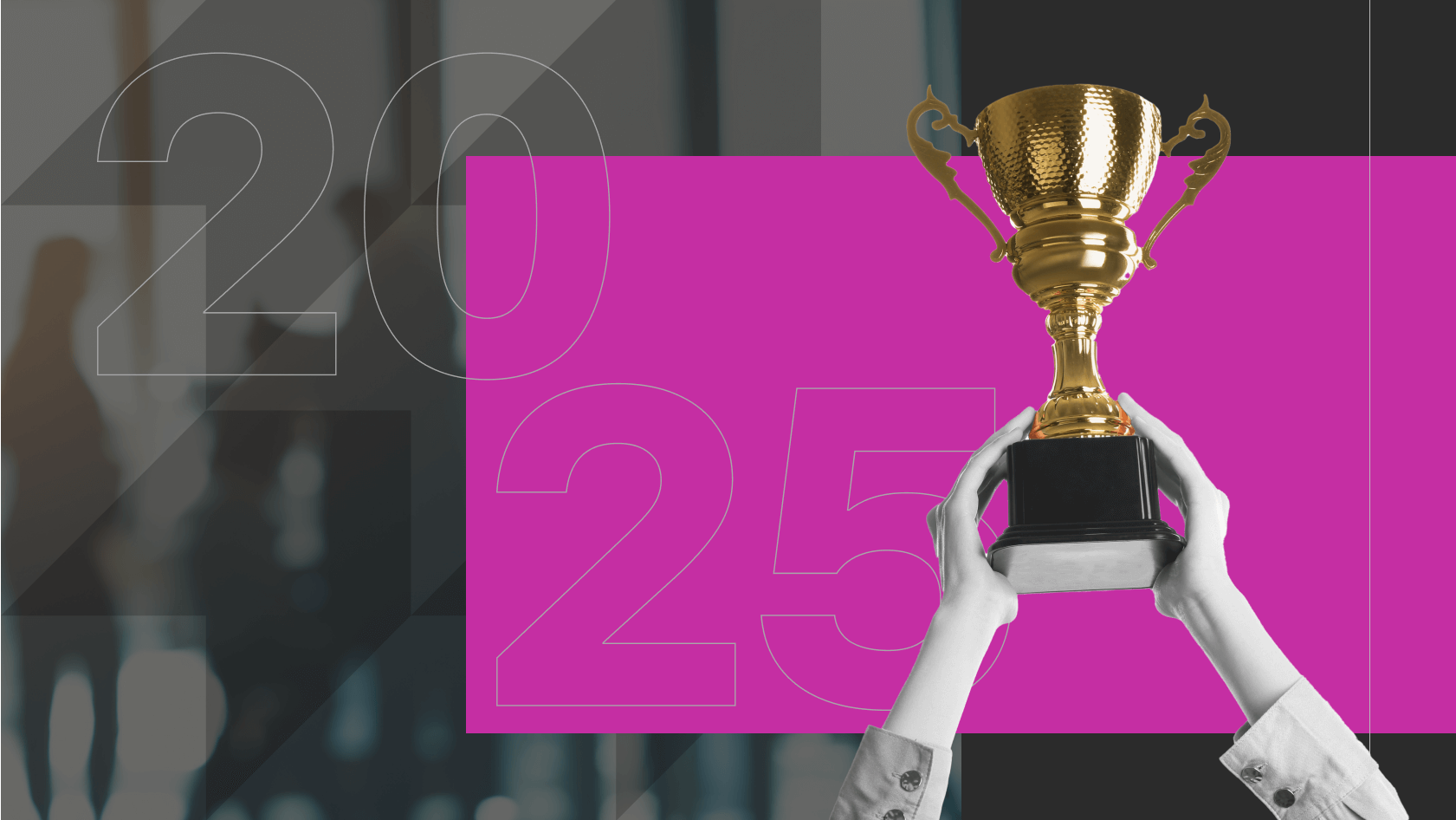 abstract pattern, the number 2025, and a hands holding up a gold trophy